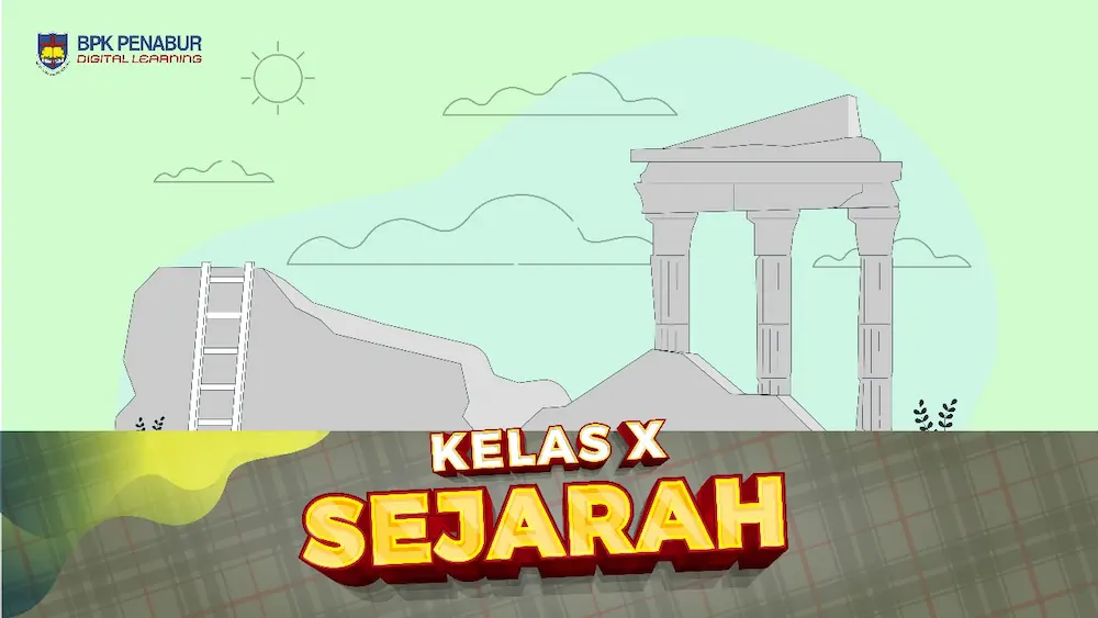 Kelas X Sejarah